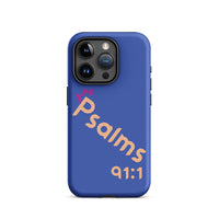 iPhone Case - Psalms 91:1