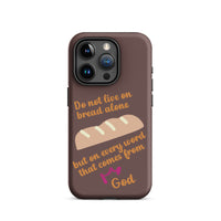 iPhone Case - Deuteronomy 8:3