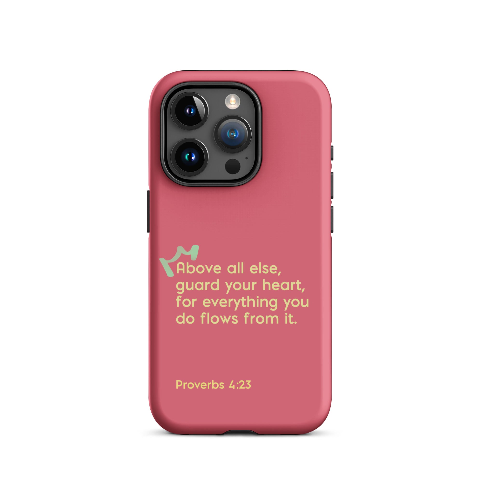 iPhone Case - Proverbs 4:23