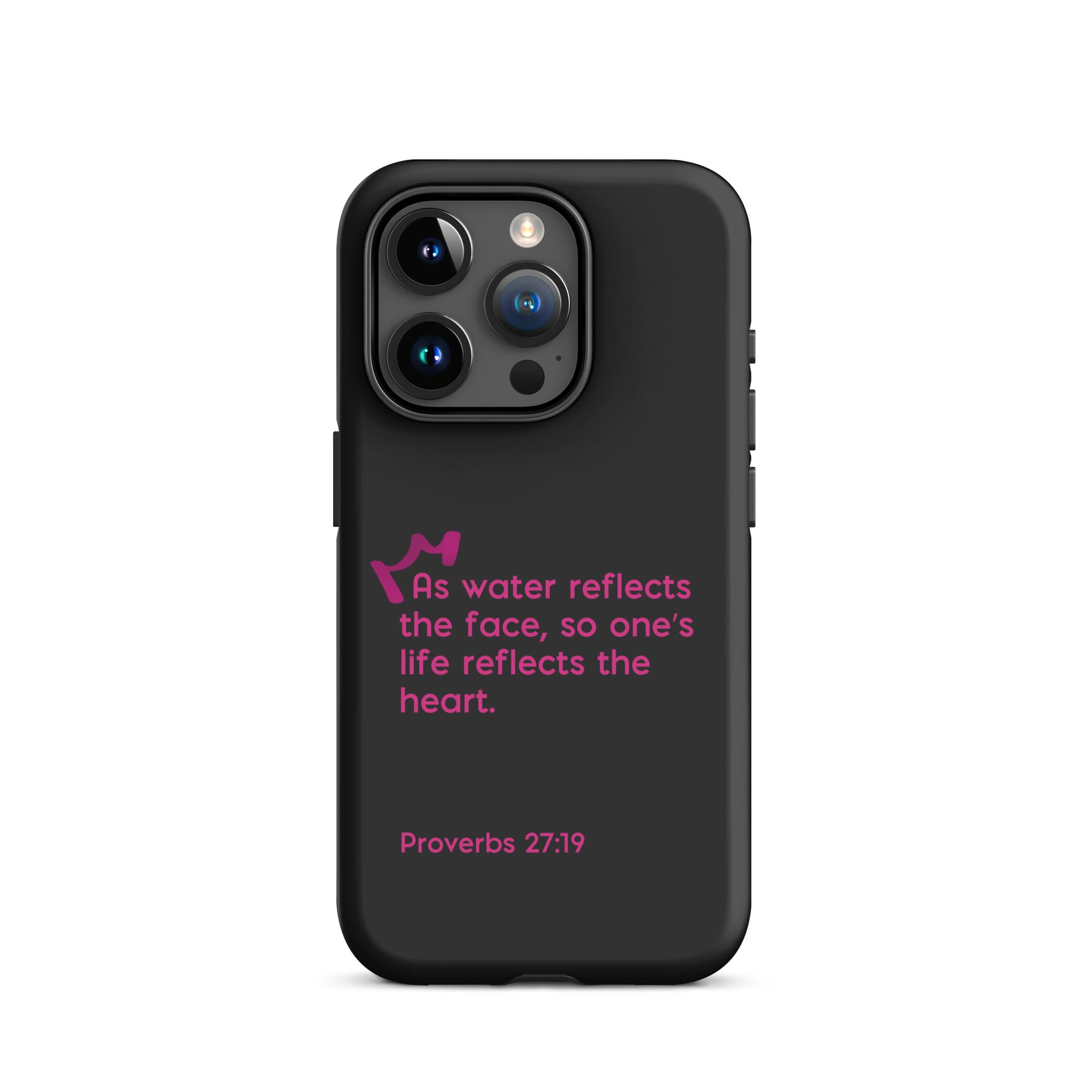 iPhone Case - Proverbs 27:19