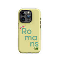 iPhone Case - Romans 1:16