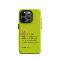 iPhone Case - Mark 11:24