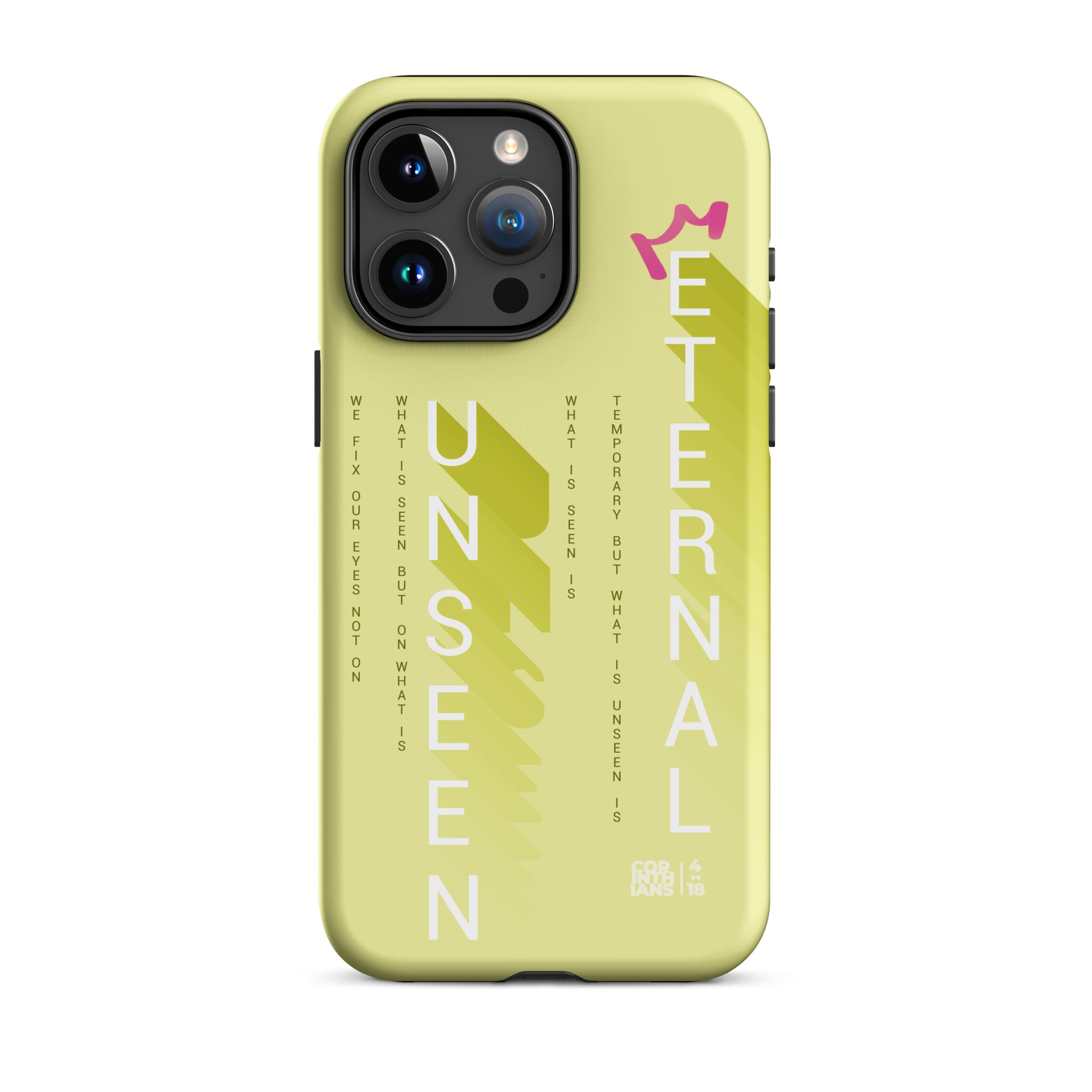 iPhone Case - 2 Corinthians 4:18