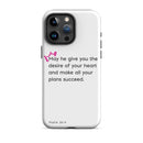 iPhone Case - Psalms 20:4