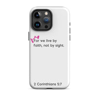 iPhone Case - 2 Corinthians 5:7