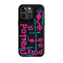 iPhone Case - 1 Corinthians 13:4