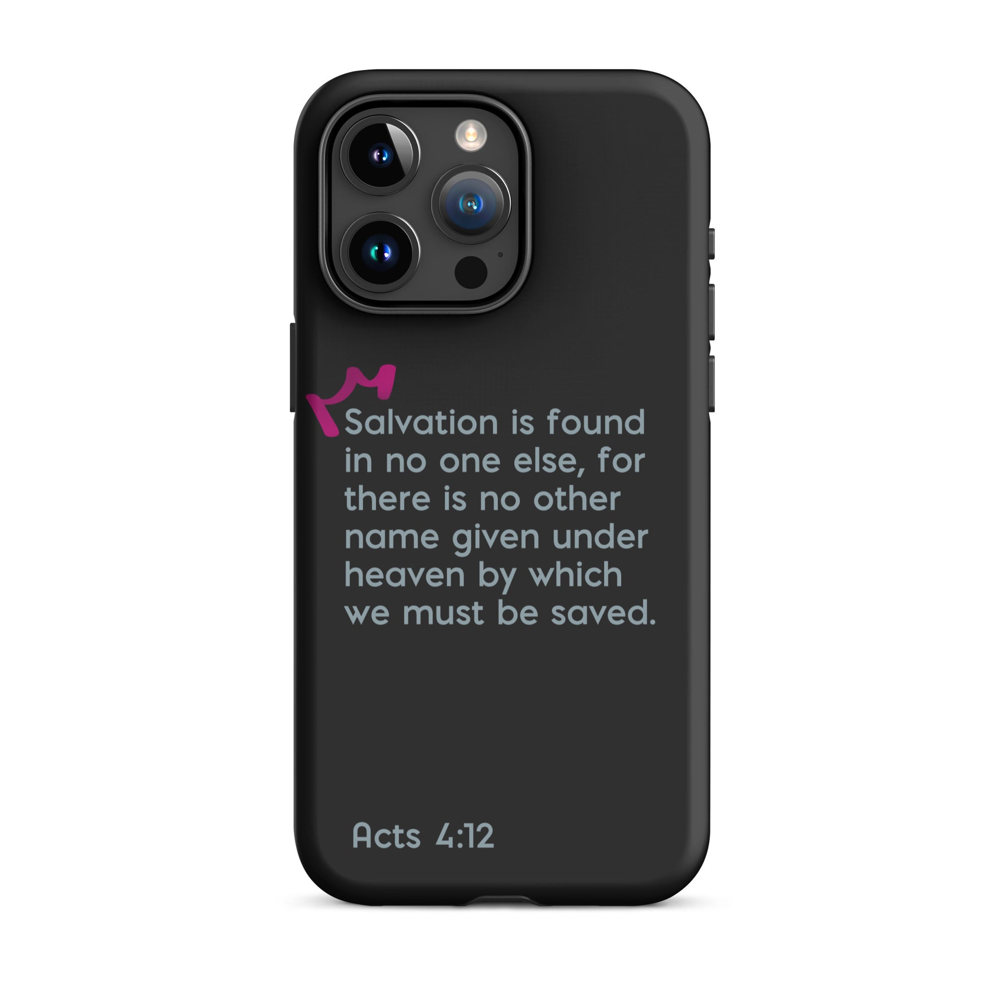 iPhone Case - Acts 4:12