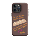 iPhone Case - Deuteronomy 8:3