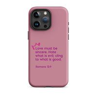 iPhone Case - Romans 12:9