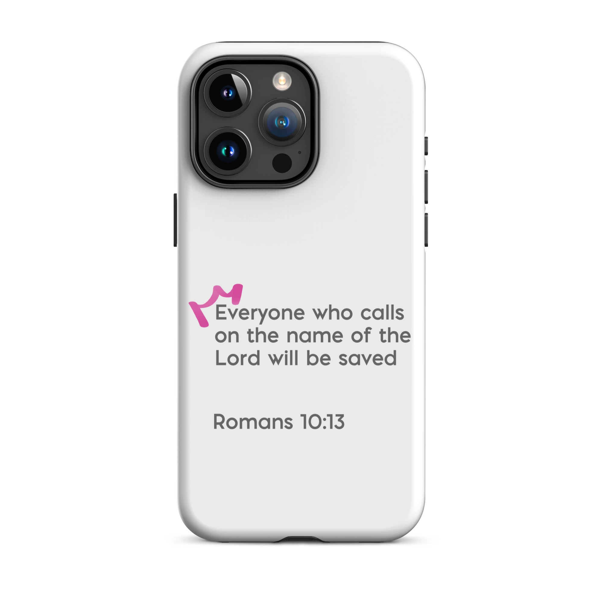 iPhone Case - Romans 10:13