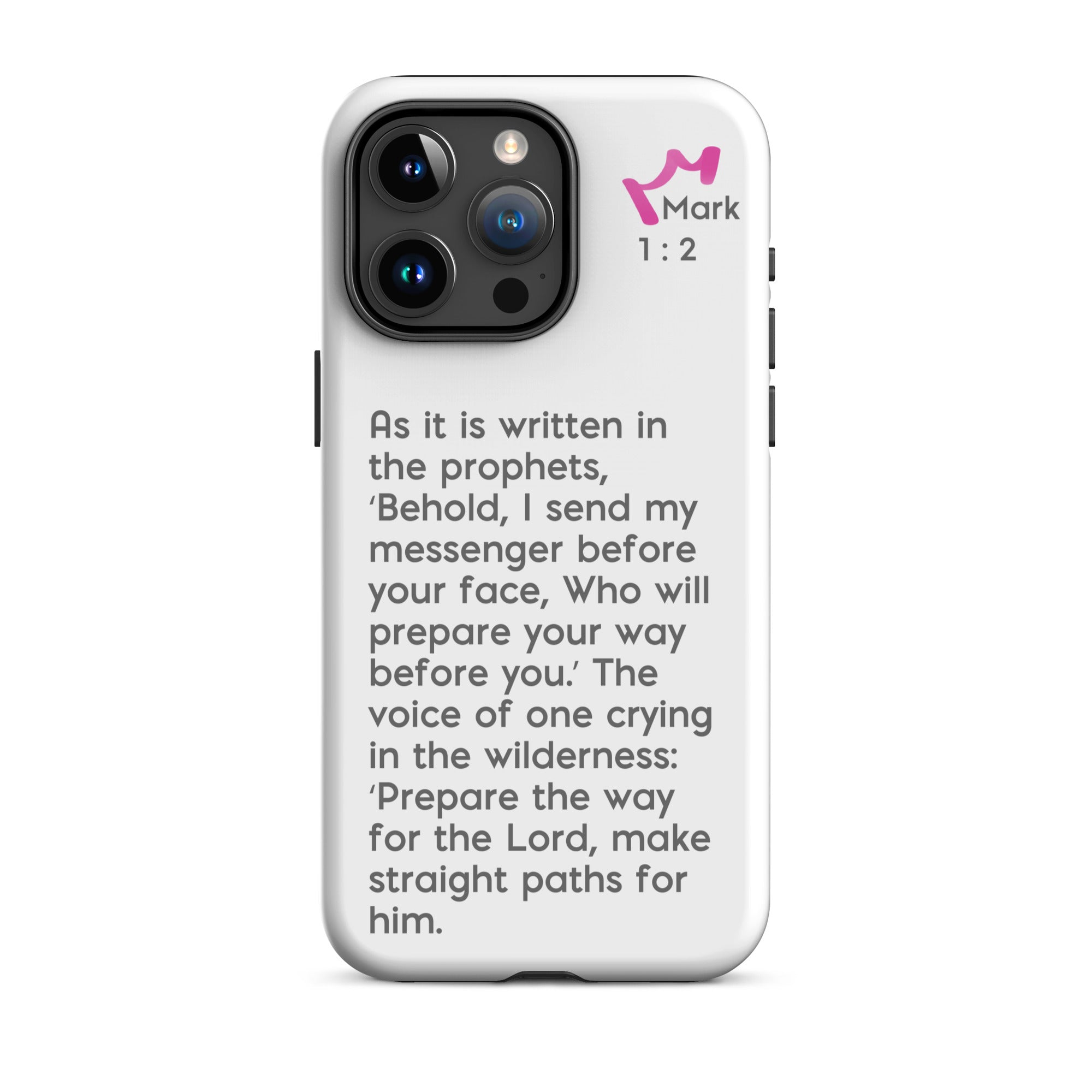 iPhone Case - Mark 1:2-3